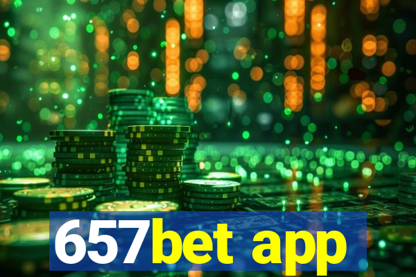 657bet app